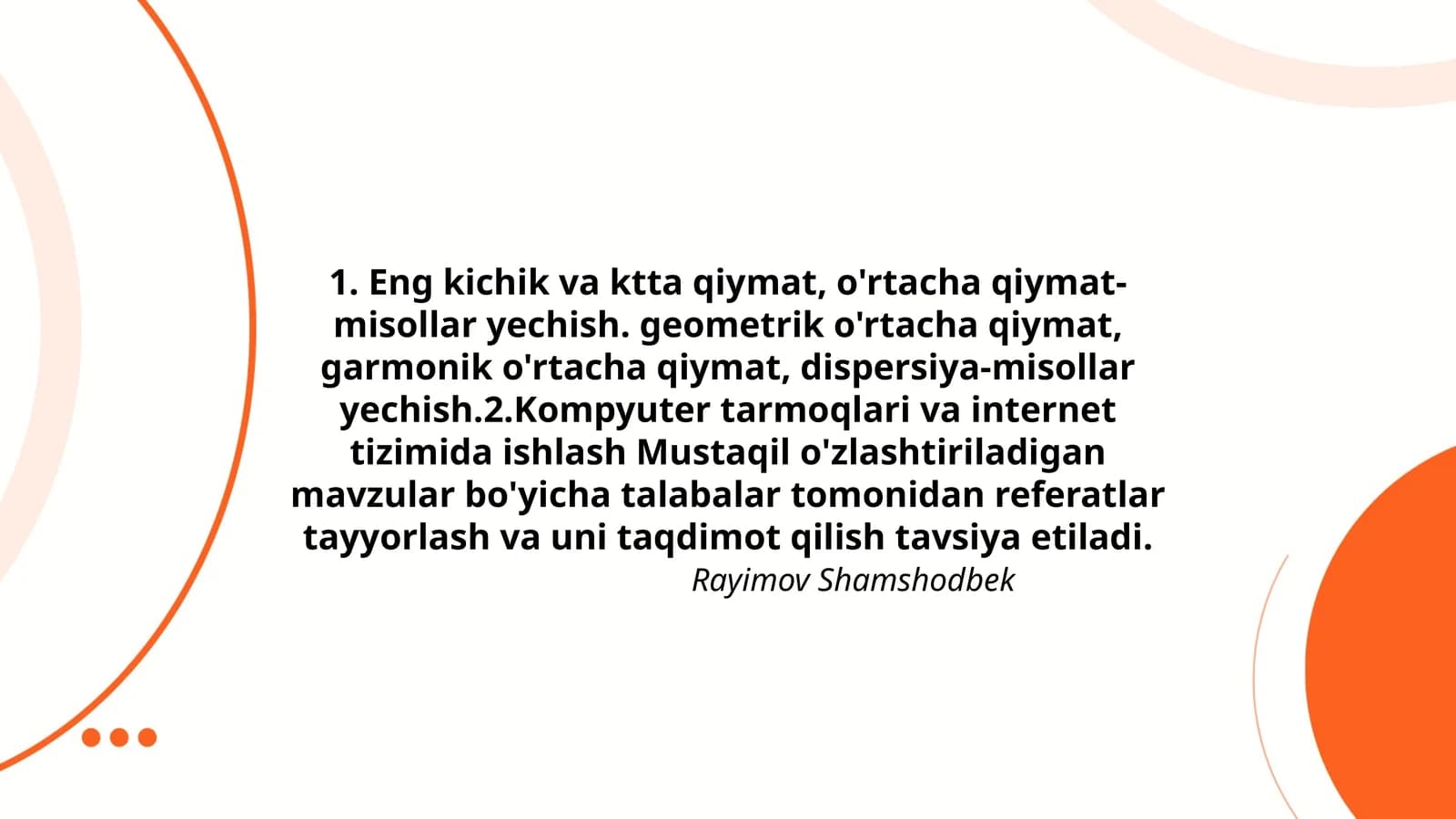 Kompyuter tarmoqlari va internet tizimida ishlash Mustaqil o'zlashtiriladigan mavzular