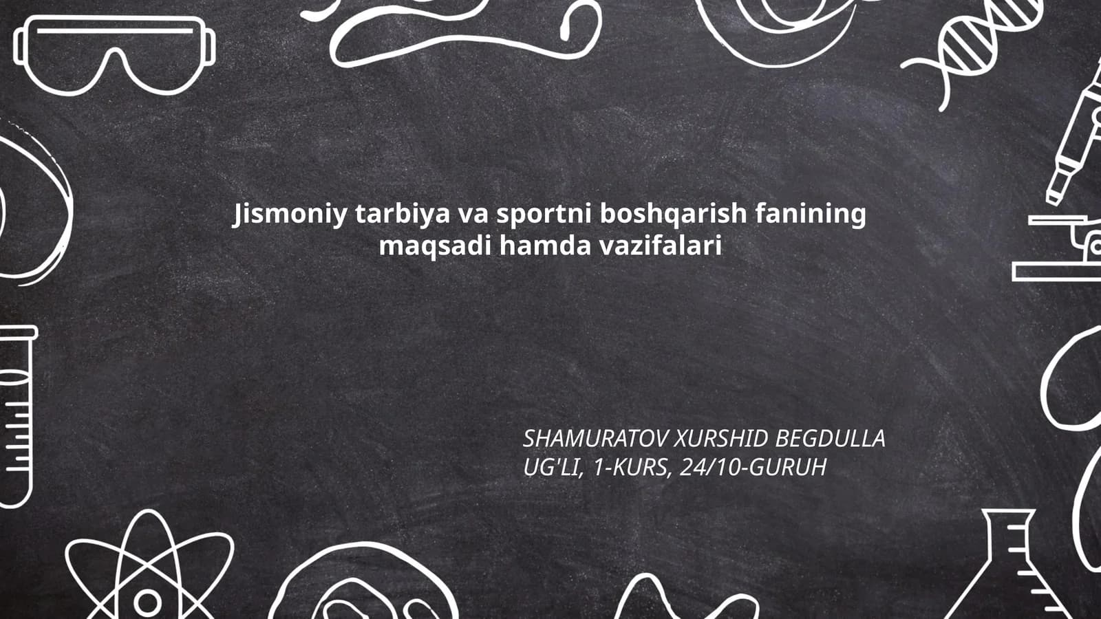 Jismoniy tarbiya va sportni boshqarish fanining maqsadi hamda vazifalari