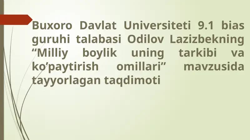 “Milliyboylikuning tarkibivako’paytirish omillari”
