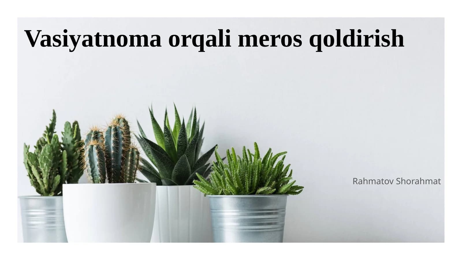 Vasiyatnoma orqali meros qoldirish
