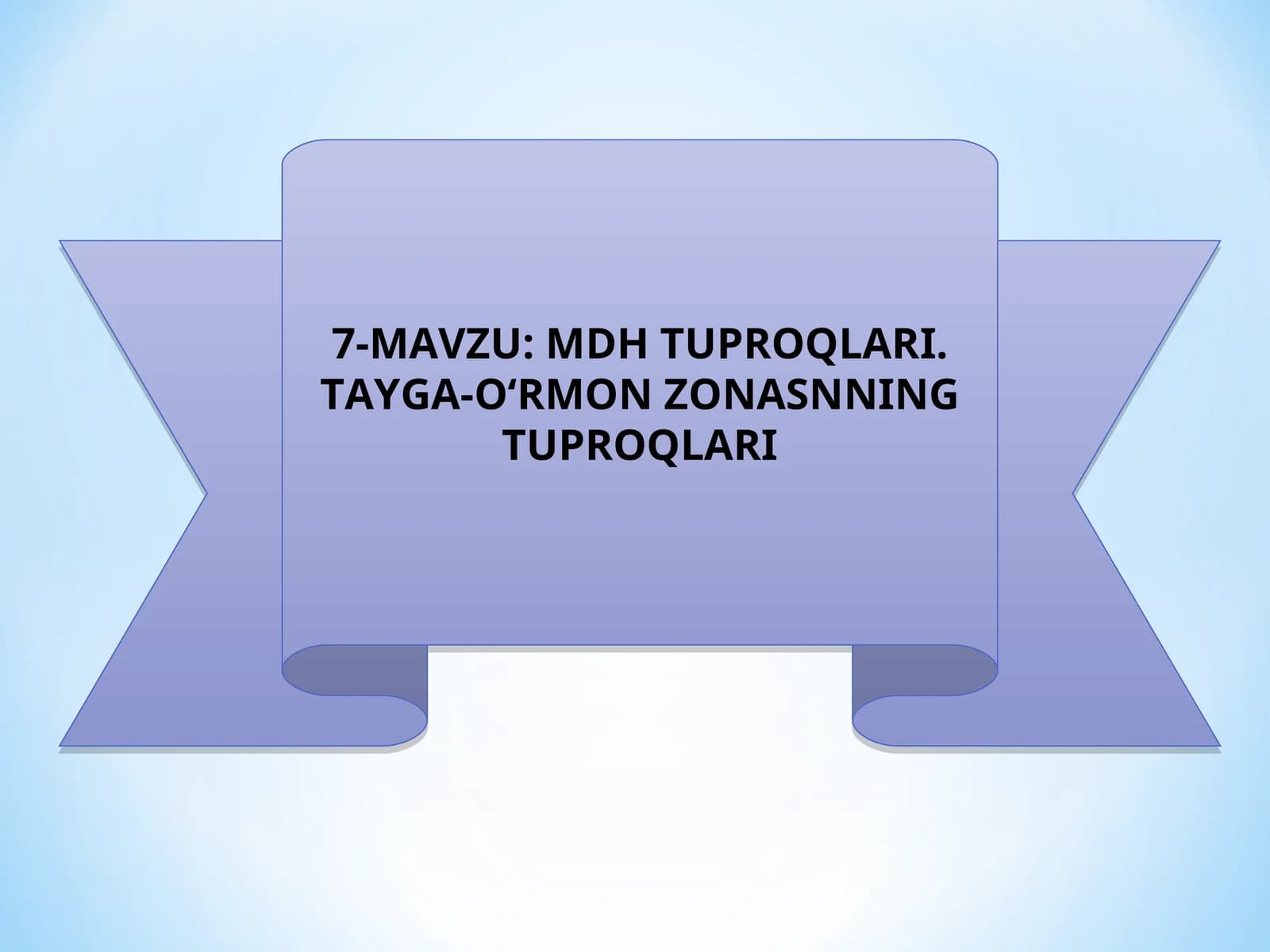 MDH TUPROQLARI. TAYGA-O‘RMON ZONASNNING TUPROQLARI