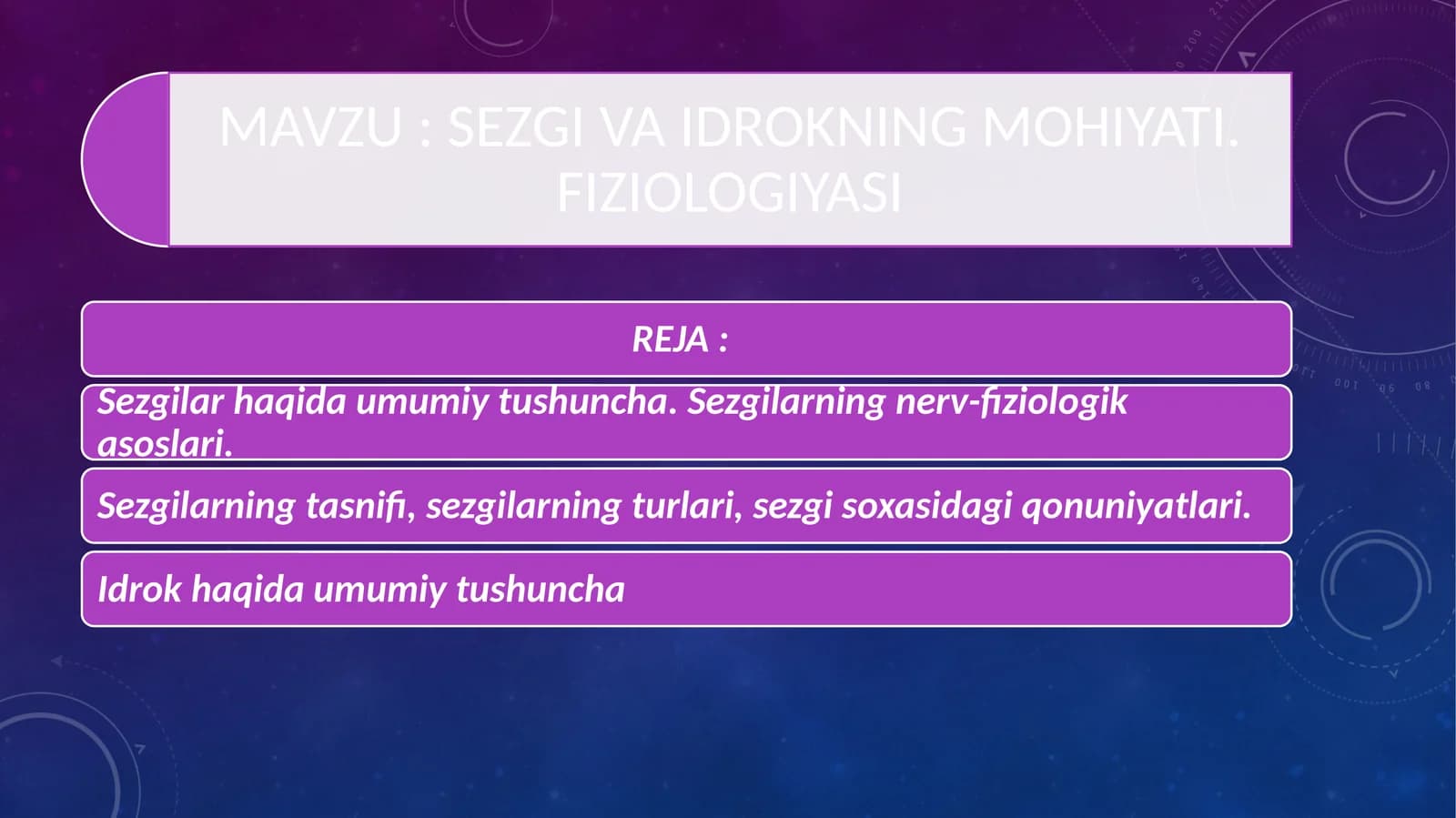 SEZGI VA IDROKNING MOHIYATI. FIZIOLOGIYASI