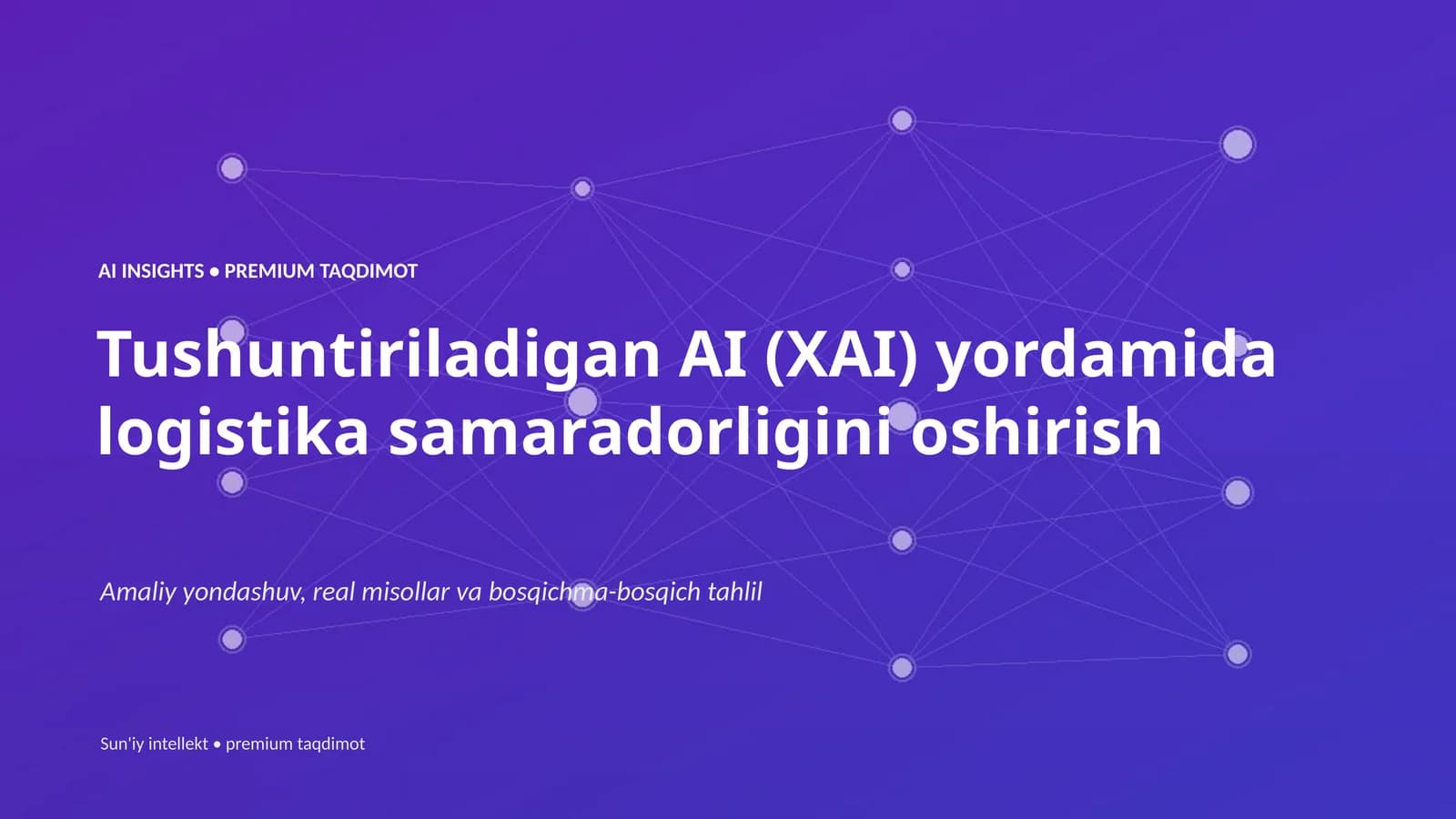 AI INSIGHTS • PREMIUM TAQDIMOT