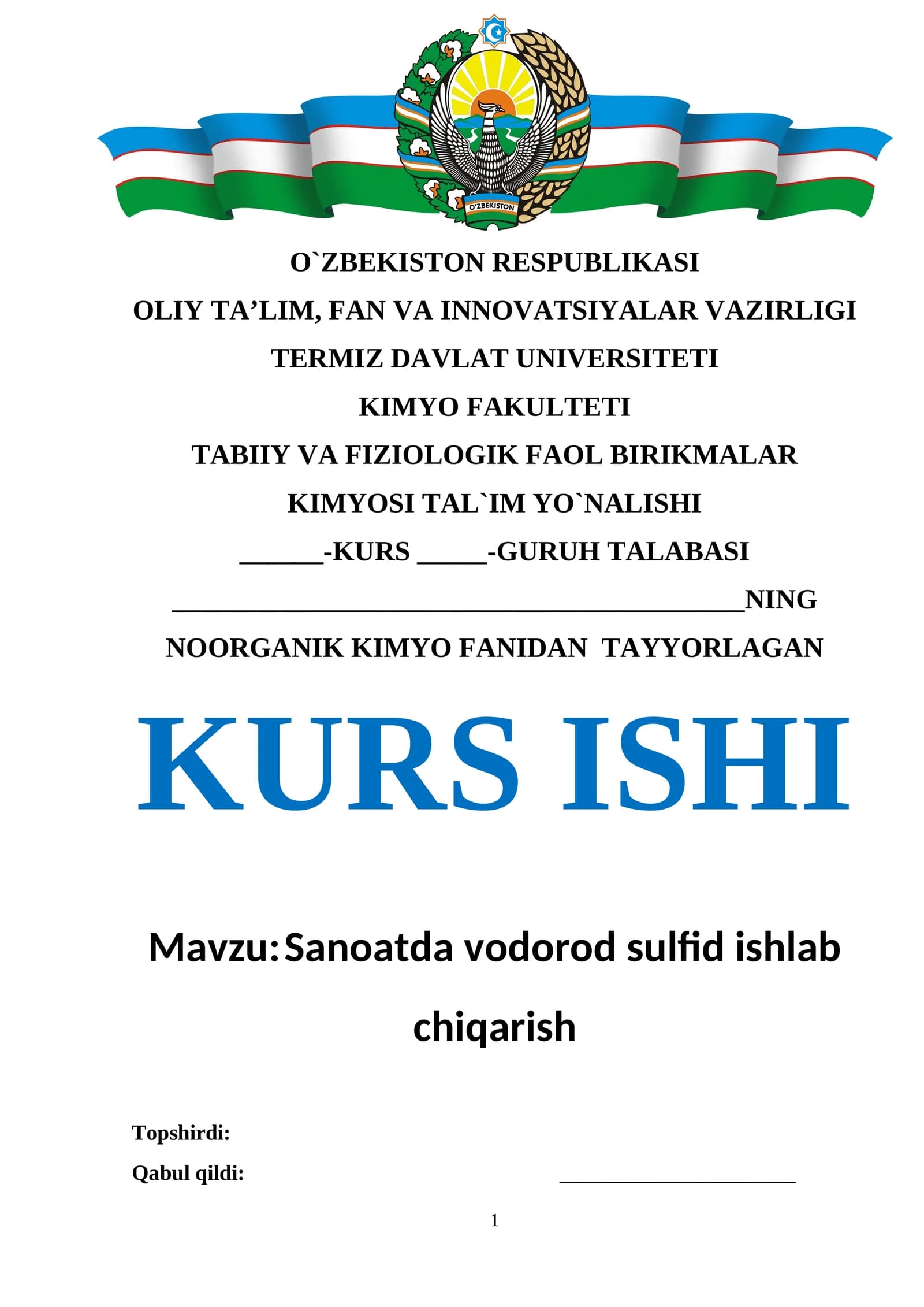 KURS ISHI - Mavzu: Sanoatda vodorod sulfid ishlab chiqarish