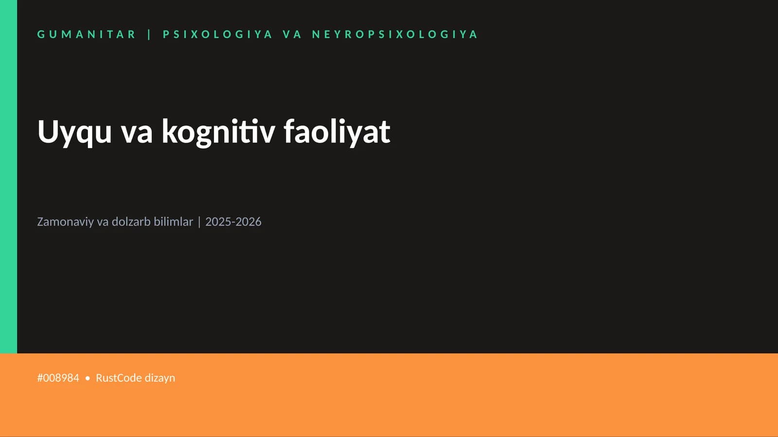 Uyqu va kognitiv faoliyat