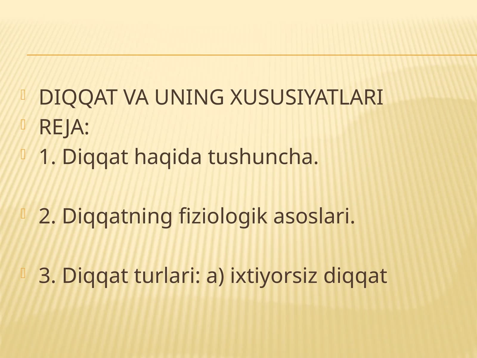 Diqqat va uning xususiyatlari