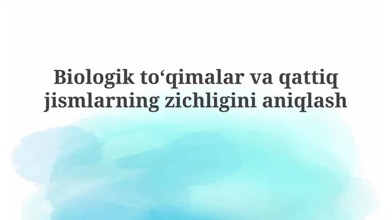 Biologik to'qimalar va qattiq jismlarning zichligini aniqlash