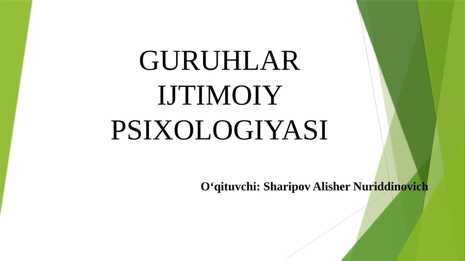 GURUHLAR IJTIMOIY PSIXOLOGIYASI