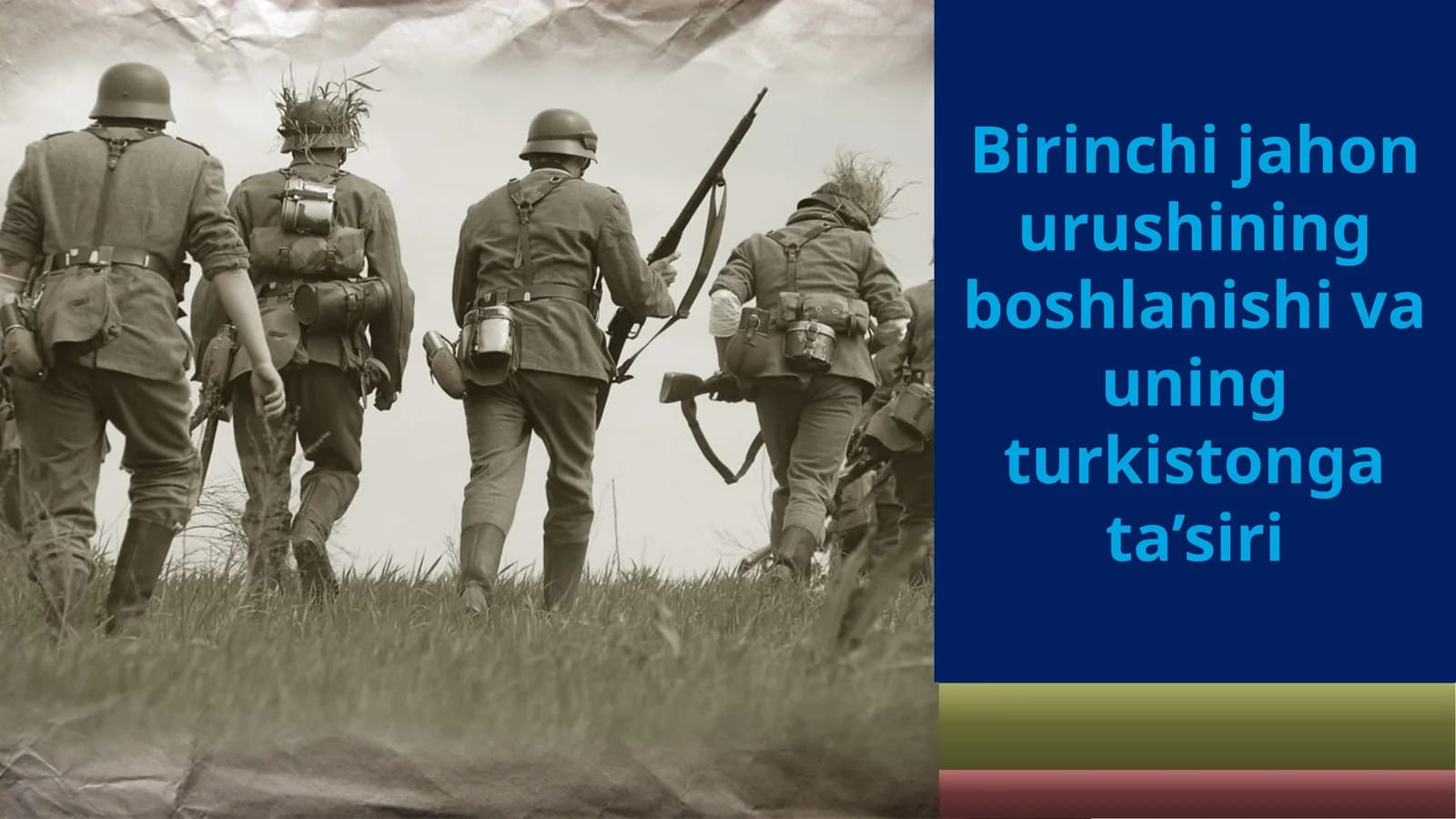 Birinchi jahonur ushining boshlanishi va uning Turkistonga ta’siri.