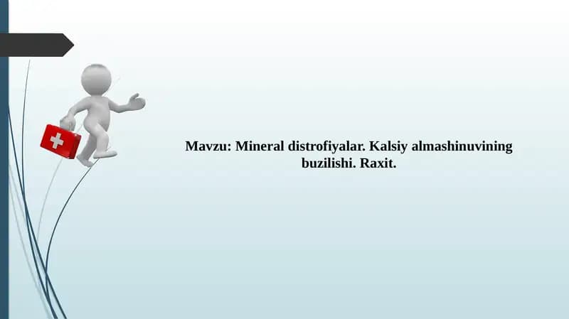 Mineral distrofiyalar. Kalsiy almashinuvining buzilishi. Raxit.