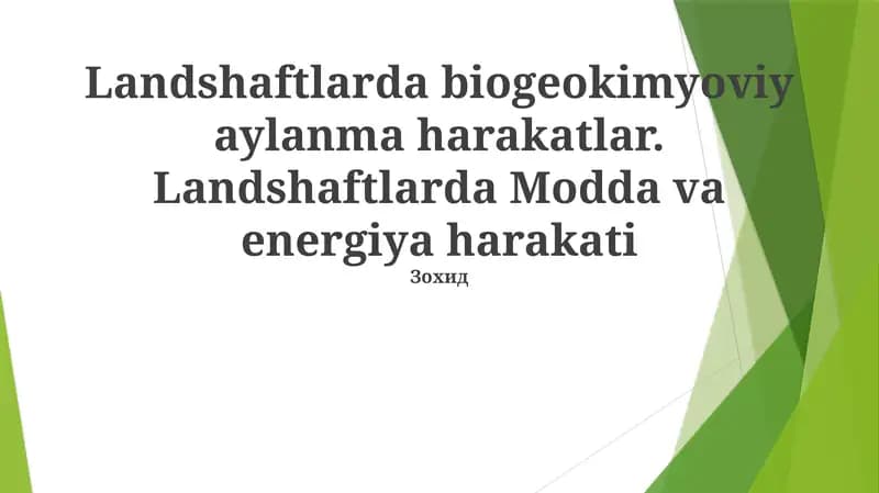 Landshaftlarda biogeokimyoviy aylanma harakatlar