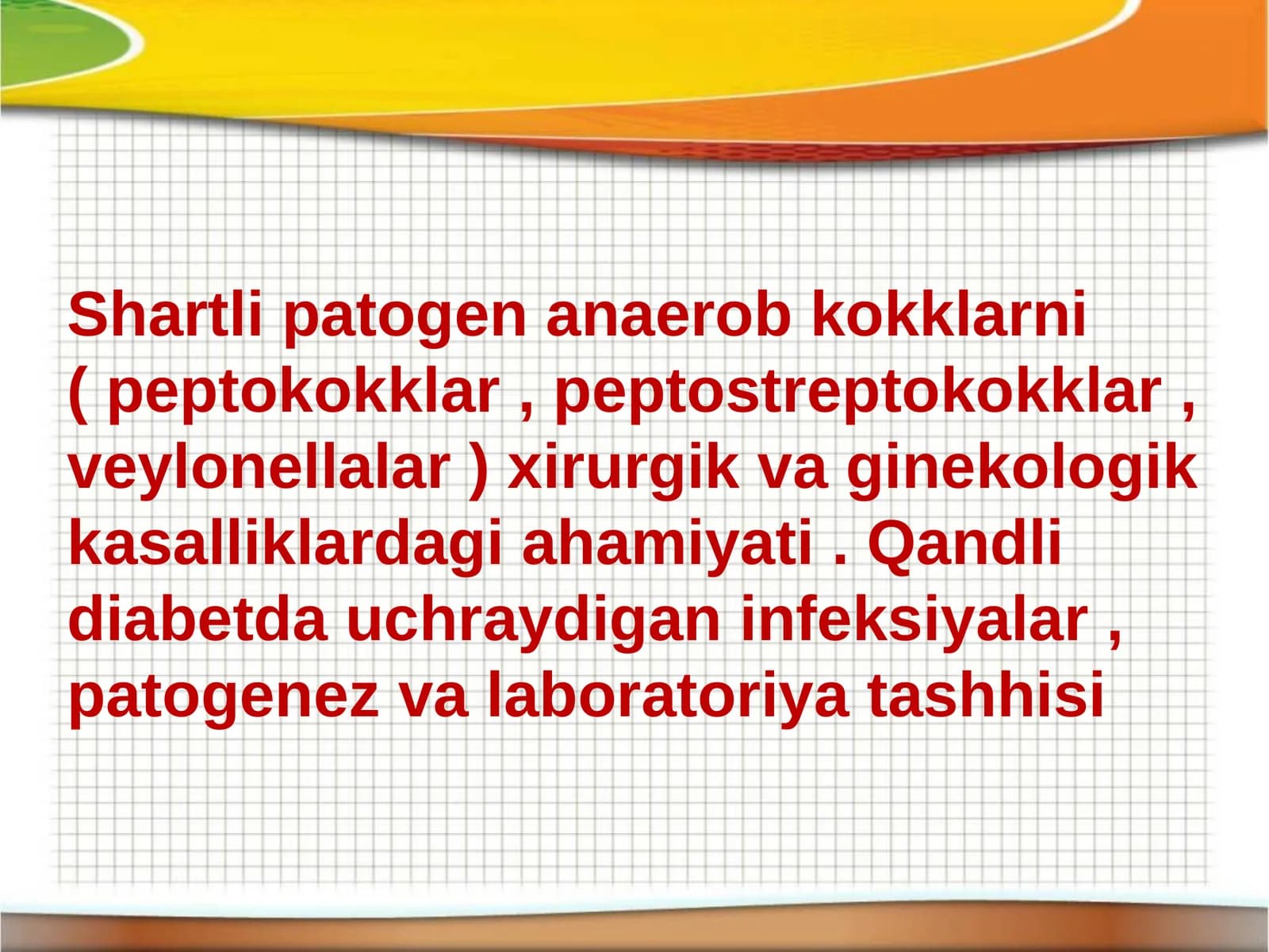 Shartli patogen anaerob kokklar va veylonellalar