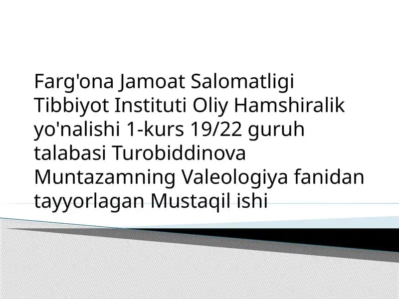 Valeologiya fanidan tayyorlagan Mustaqil ishi