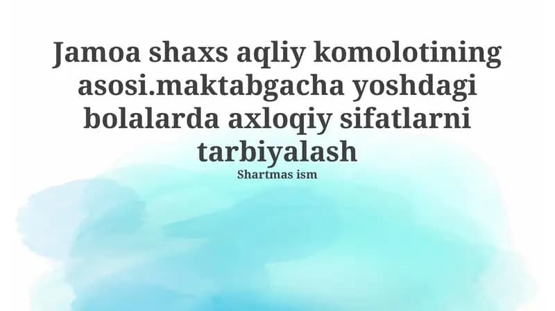 Jamoa – Shaxs Aqliy Komolotining Asosi