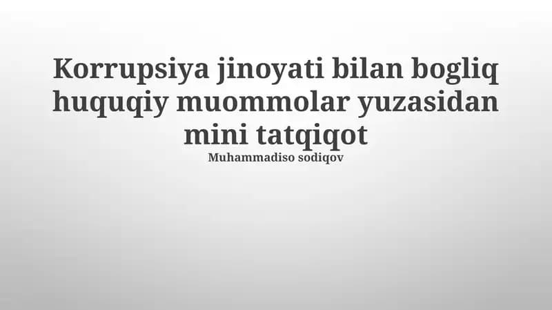 Korrupsiya Jinoyati bilan Bogliq Huquqiy Muommolar