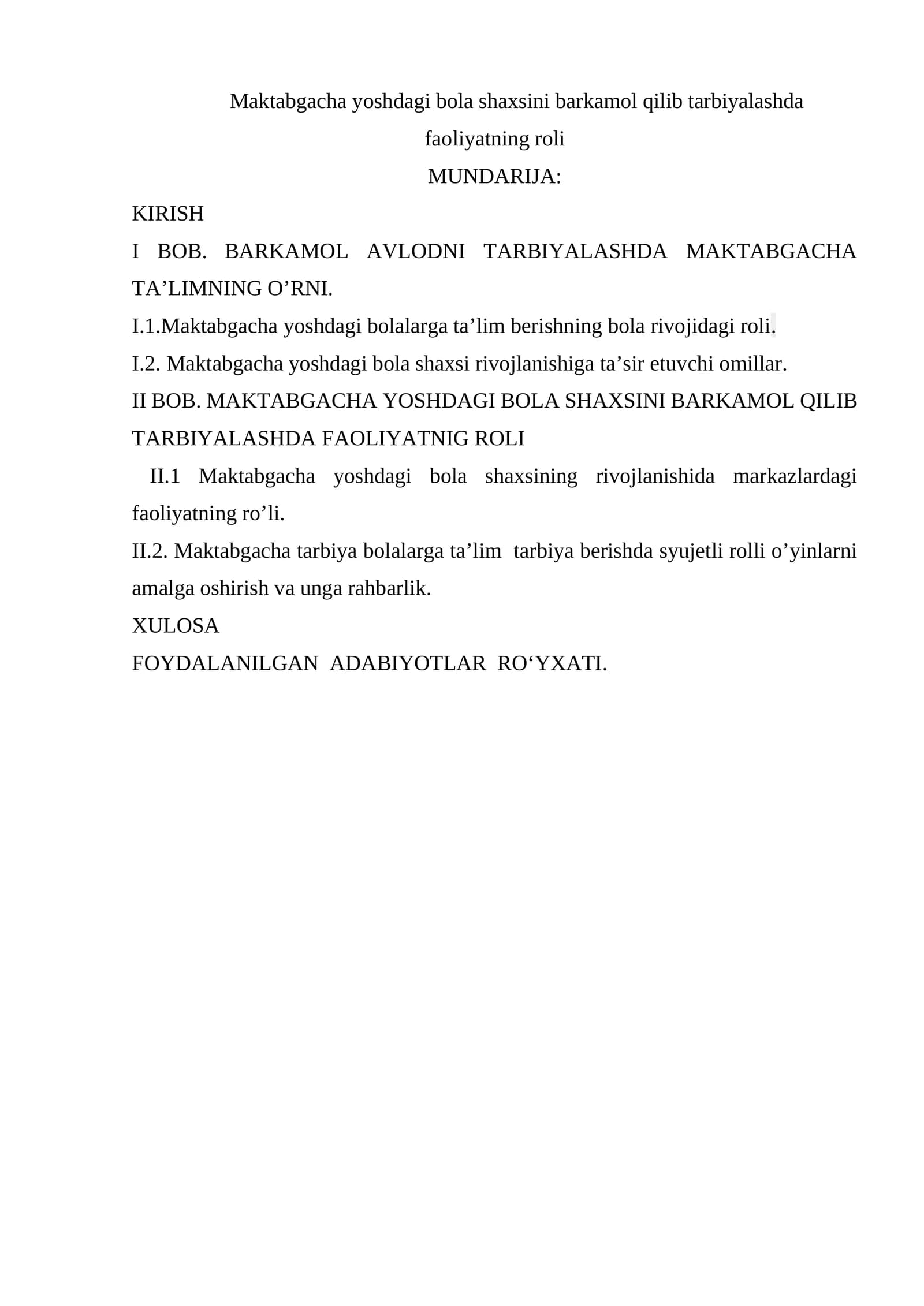 Maktabgacha yoshdagi bola shaxsini barkamol qilib tarbiyalashda faoliyatning roli