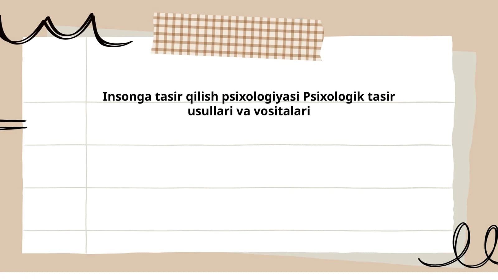 Insonga tasir qilish psixologiyasi Psixologik tasir usullari Va vositalari