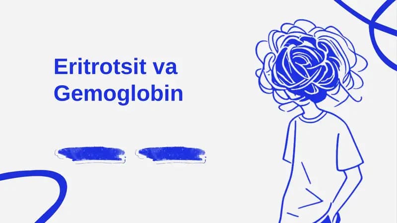 Eritrotsit va Gemoglobin