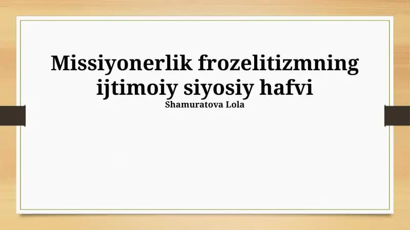 Missiyonerlik frozelitizmning ijtimoiy siyosiy hafvi