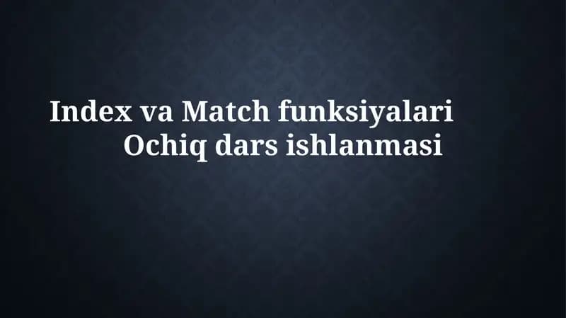 INDEX va MATCH funksiyalari