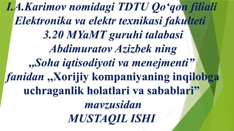 Xorijiy kompaniyaning inqilobga uchraganlik holatlari va sabablari