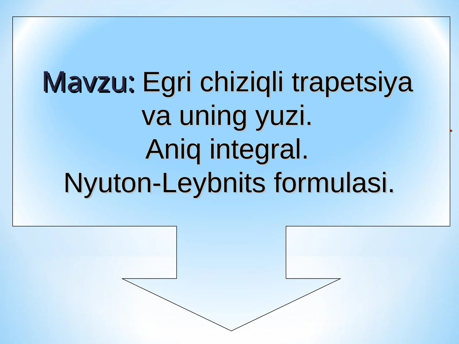 Egri chiziqli trapetsiya va uning yuzi