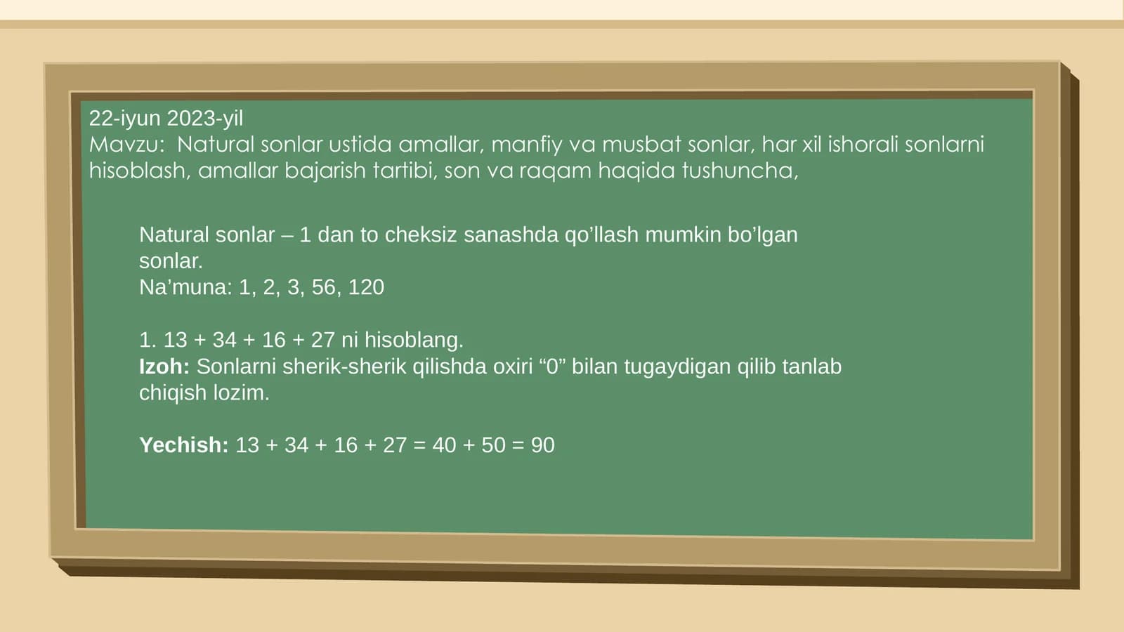 Natural sonlar ustida amallar, manfiy va musbat sonlar, har xil ishorali sonlarni hisoblash, amallar bajarish tartibi, son va raqam haqida tushuncha