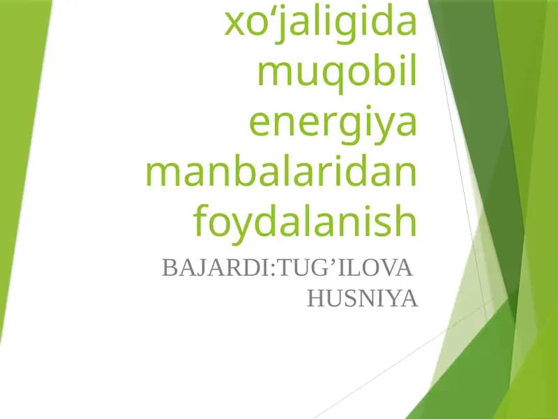 Qishloq va suv xo‘jaligida muqobil energiya manbalaridan foydalanish