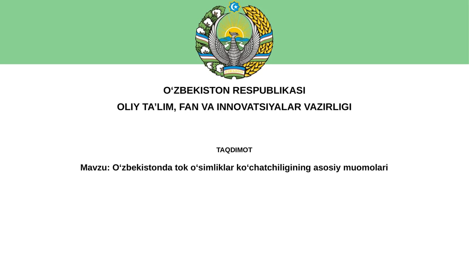 Oʻzbekistonda tok koʻchatlarining asosiy muomalari