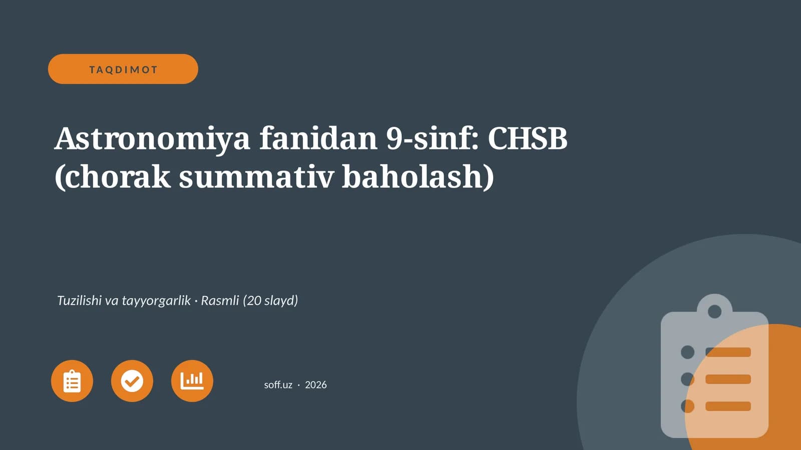 Astronomiya fanidan 9-sinf: CHSB (chorak summativ baholash)
