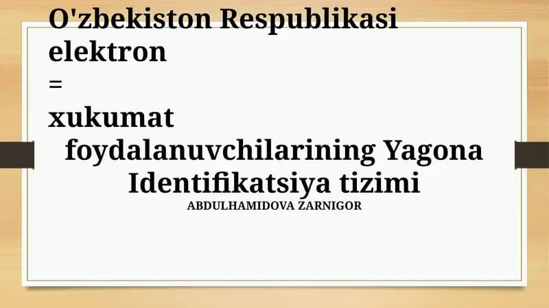 O'zbekiston Respublikasi elektron Yagona Identifikatsiya tizimi