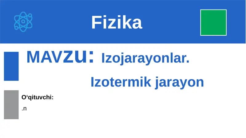 Izojarayonlar. Izotermik jarayon