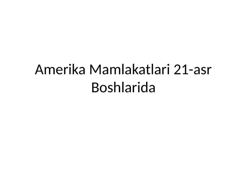 Amerika Mamlakatlari 21-asr Boshlarida