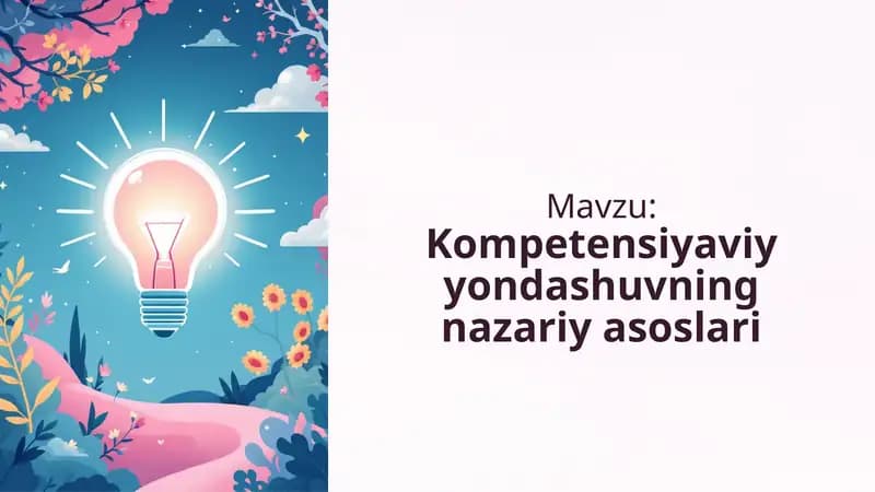 Kompetensiyaviy yondashuvning nazariy asoslari