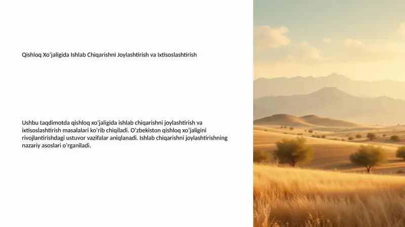 Qishloq Xo‘jaligida Ishlab Chiqarishni Joylashtirish va Ixtisoslashtirish