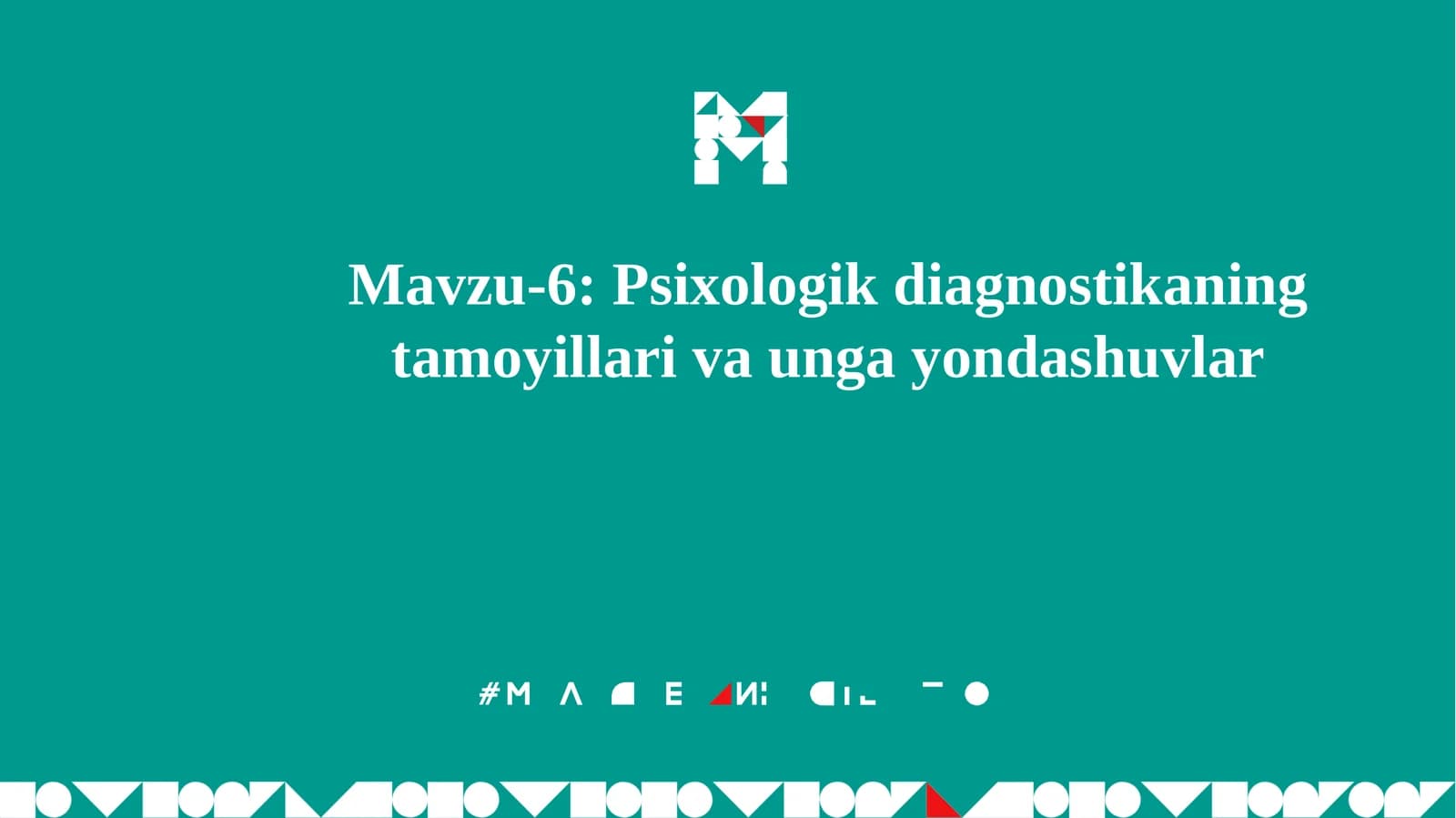 Psixologikdiagostikaning tamoyillari va unga yondashuvlar