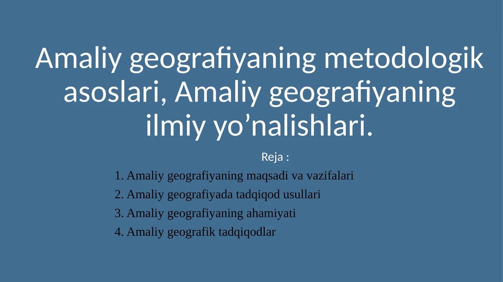 Amaliy geografiya metodologikasoslari