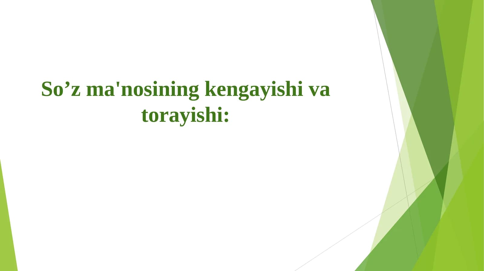 So'zma'nosiningkengayishivatorayishi