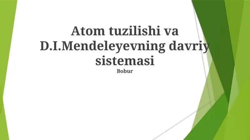 Atom tuzilishi va D.I.Mendeleyevning davriy sistemasi