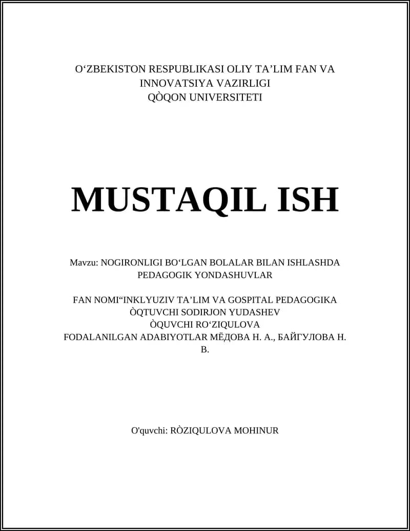 NOGIRONLIGI BO‘LGAN BOLALAR BILAN ISHLASHDA PEDAGOGIK YONDASHUVLAR