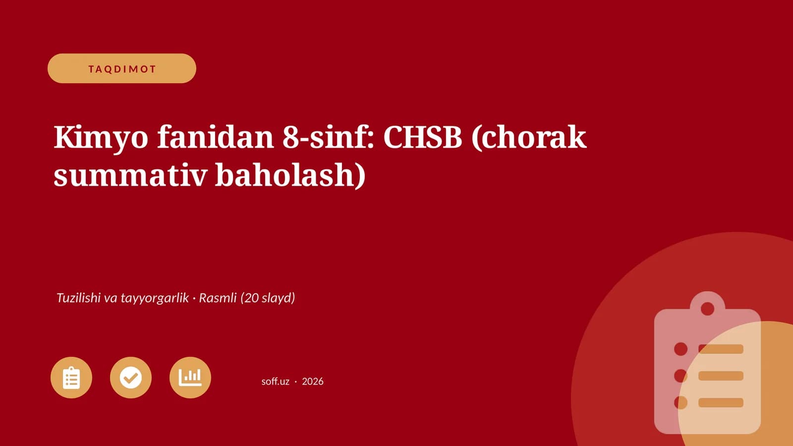 Kimyo fanidan 8-sinf: CHSB (chorak summativ baholash)