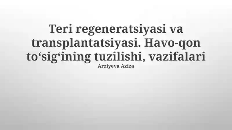 To'qimalarning regeneratsiyasi va transplantatsiyasi