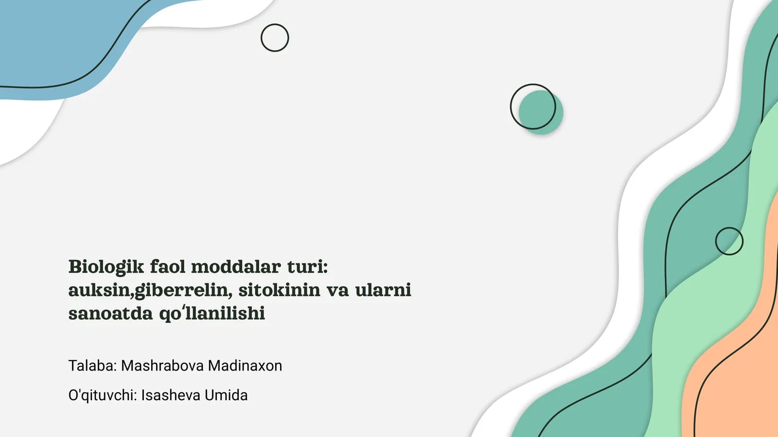 Biologik faol moddalar turi: Auksin, giberrelin, sitokinin va ularni sanoatda qoʻllanilishi