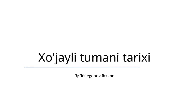 Xo'jayli tumani tarixi
