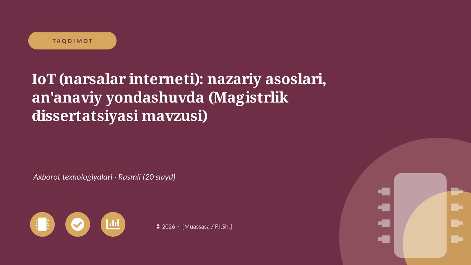 IoT (narsalar interneti): nazariy asoslari, an'anaviy yondashuvda (Magistrlik dissertatsiyasi mavzusi)