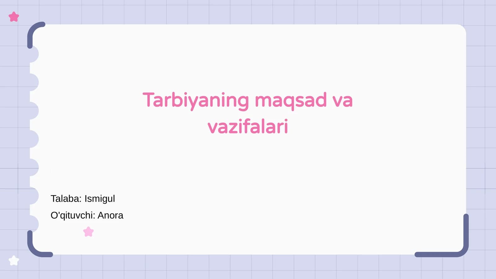 Tarbiyaning maqsad va vazifalari