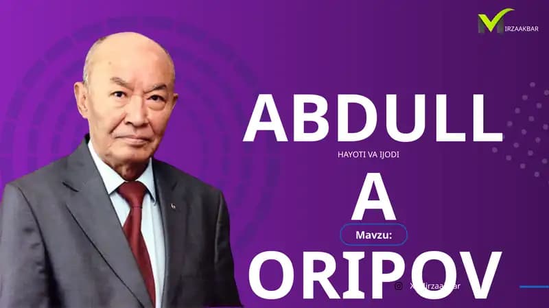 Abdulla Oripov hayoti va ijodi