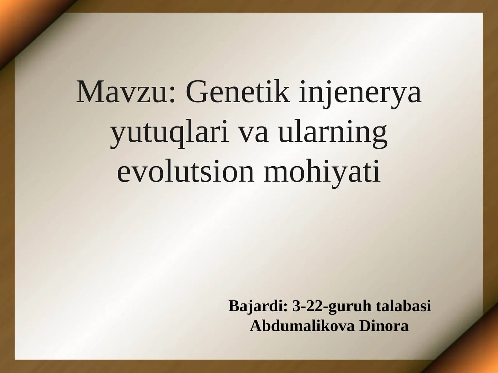Genetik injenerya yutuqlari va ularning evolutsion mohiyati