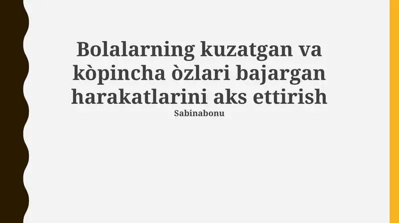 Kuzatuv orqali o'rganish va bolalar xulq-atvorini shakllantirish