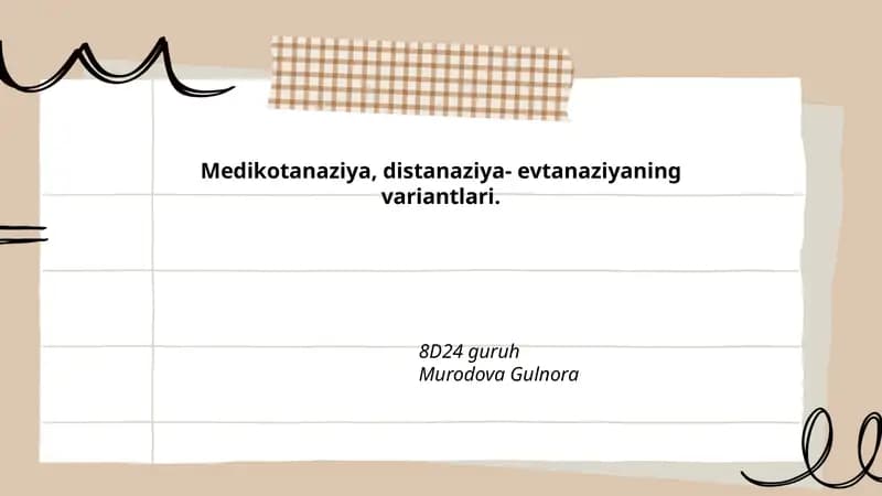 Medikotanaziya, distanaziya- evtanaziyaning variantlari